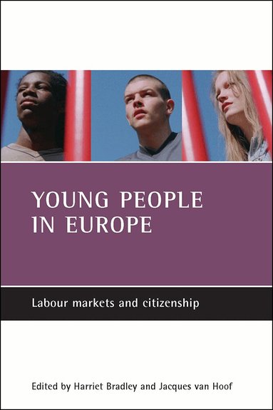 Harriet Bradley, Jacques van Hoof - Young people in Europe, Häftad