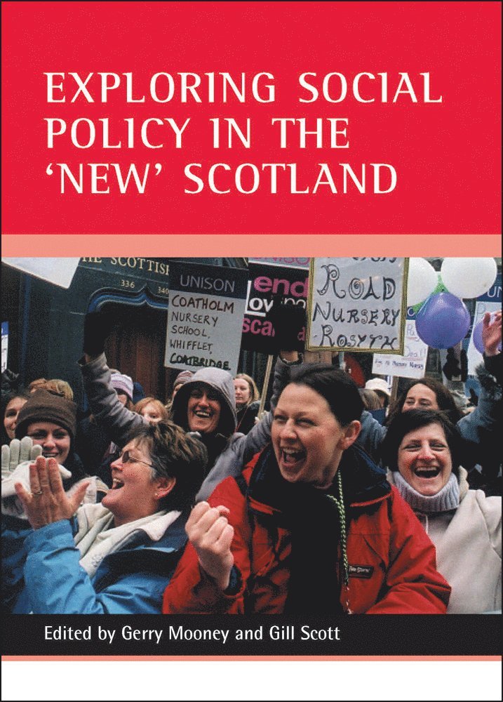 Exploring social policy in the 'new' Scotland 1