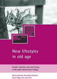 bokomslag New Lifestyles in Old Age