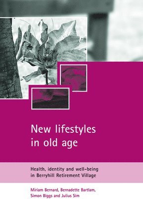 New Lifestyles in Old Age 1
