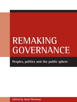 Janet Newman - Remaking governance, Inbunden