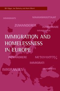 bokomslag Immigration and homelessness in Europe