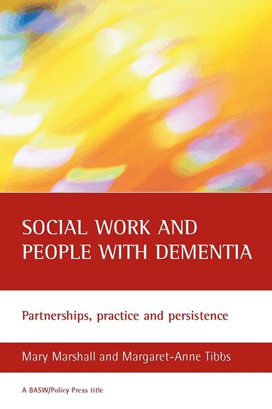 Mary Marshall, Margaret-Anne Tibbs - Social work and people with dementia, Häftad