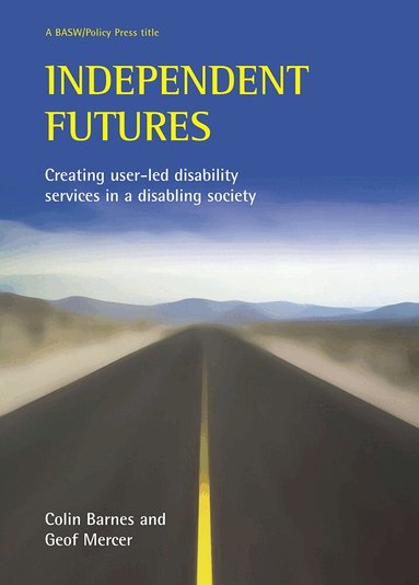 Colin Barnes, Geoffrey Mercer - Independent futures, Häftad