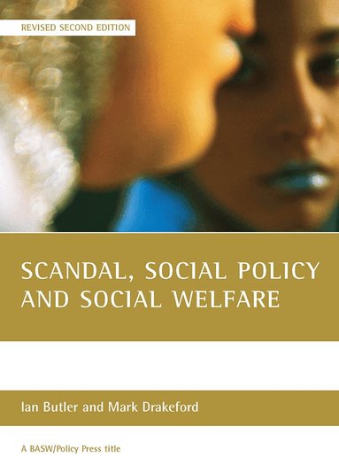 Ian Butler, Mark Drakeford - Scandal, social policy and social welfare, Häftad