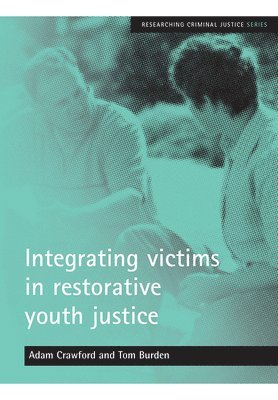 bokomslag Integrating victims in restorative youth justice