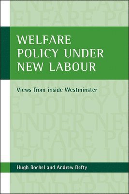Welfare policy under New Labour 1