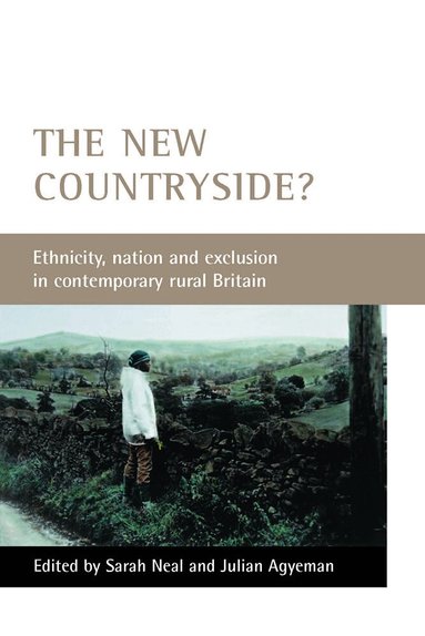 Sarah Neal, Julian Agyeman - new countryside?, Häftad