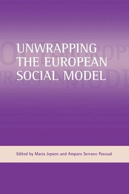 Unwrapping the European social model 1