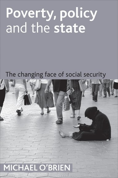 bokomslag Poverty, policy and the state