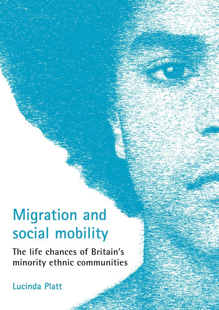 Lucinda Platt - Migration and social mobility, Häftad