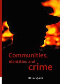 bokomslag Communities, Identities and Crime