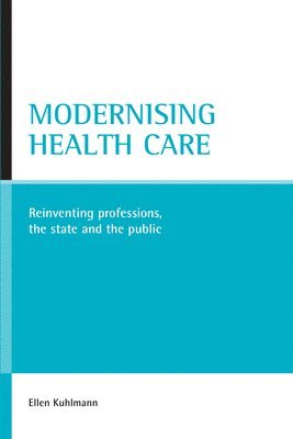 Modernising health care 1