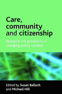 bokomslag Care, community and citizenship