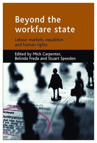 bokomslag Beyond the workfare state