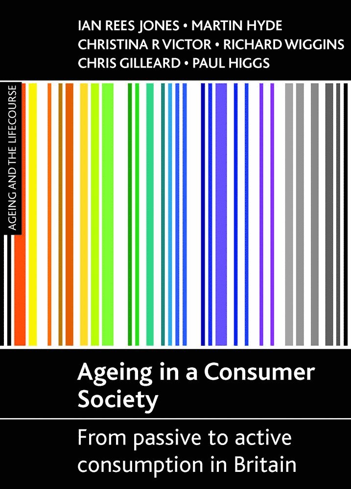 Ageing in a consumer society 1