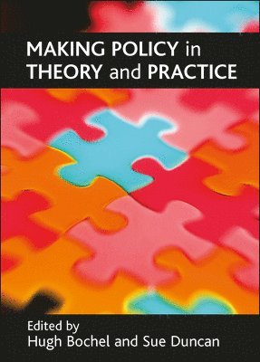 Making policy in theory and practice 1