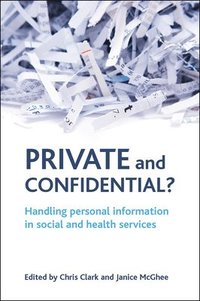 bokomslag Private and Confidential?