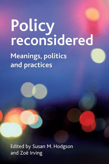 Susan M. Hodgson, Zoë Irving - Policy reconsidered, Häftad