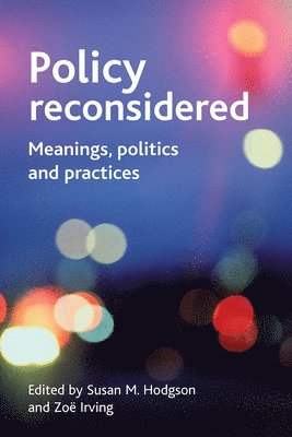 Susan M. Hodgson, Zoe Irving, Zoë Irving, ZoA Irving, Zo¿ Irving - Policy reconsidered, Inbunden