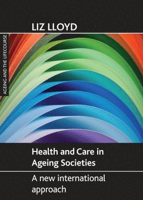 Health and Care in Ageing Societies 1