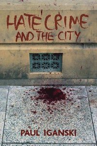 bokomslag 'Hate crime' and the city