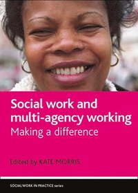 bokomslag Social work and multi-agency working