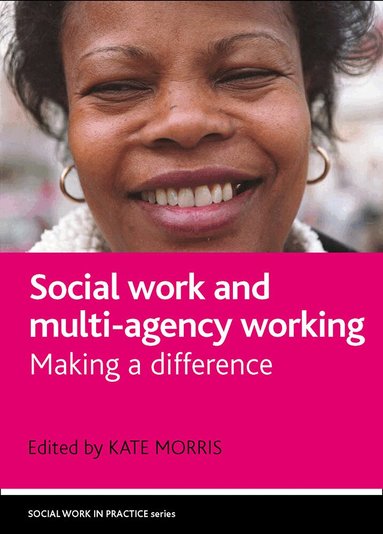 Kate Morris - Social work and multi-agency working, Inbunden