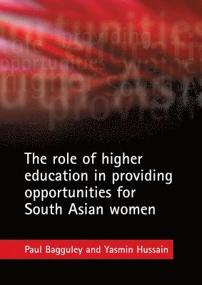 The role of higher education in providing opportunities for South Asian women 1