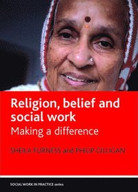 bokomslag Religion, Belief and Social Work