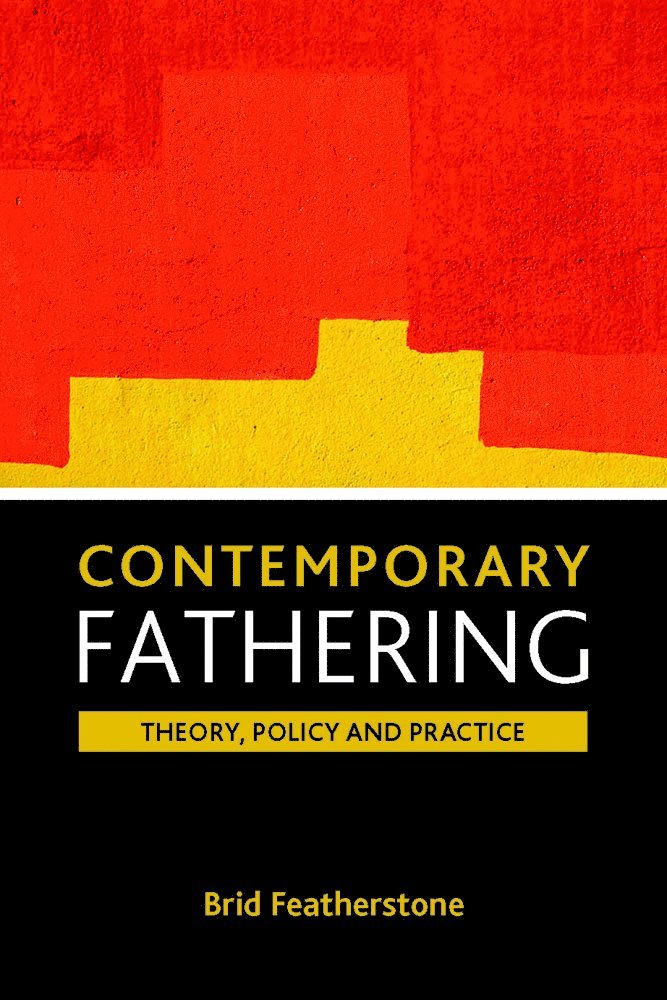 Contemporary fathering
