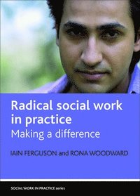 bokomslag Radical Social Work in Practice