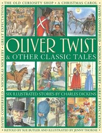 bokomslag Oliver Twist & Other Classic Tales