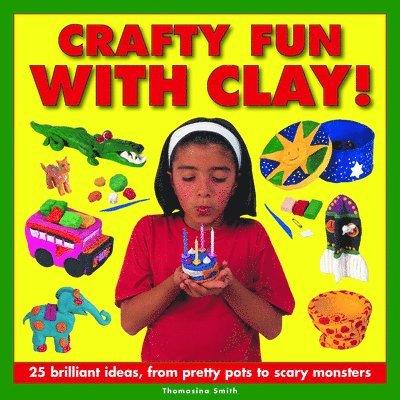 Crafty Fun With Clay! 1