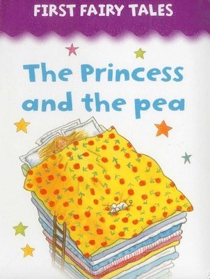 bokomslag First Fairy Tales Princess and the Pea