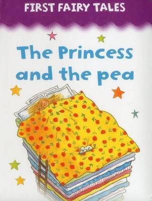 First Fairy Tales Princess and the Pea 1