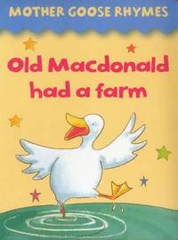 bokomslag Mother Goose Rhymes: Old Macdonald Had a Farm