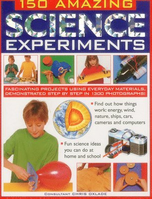 150 Amazing Science Experiments 1