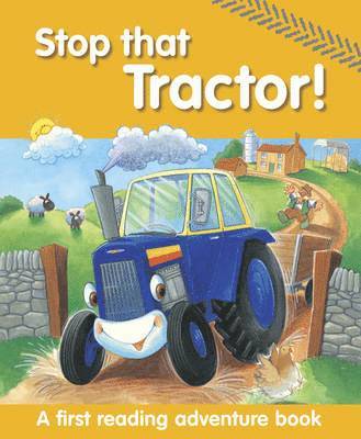 bokomslag Stop That Tractor!: A First Reading Adventure Book