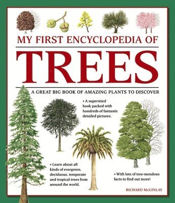 Mcginlay Richard, Richard McGinlay, Richard Mcginlay - My First Encyclopedia of Trees (giant Size), Häftad