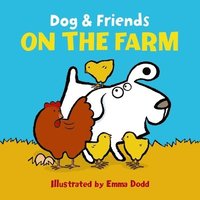 bokomslag Dog & Friends: on the Farm