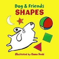 bokomslag Dog & Friends: Shapes