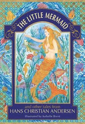 Hans Christian Andersen, Neil Philip - Little Mermaid and other tales from Hans Christian Andersen, Inbunden