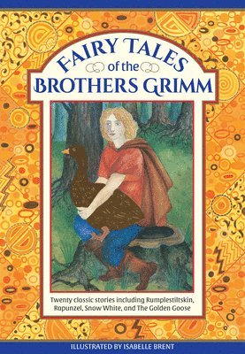 Neil Philip - Fairy Tales of The Brothers Grimm, Inbunden