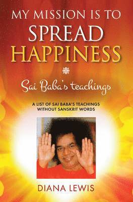 Diana Lewis - My Mission is to Spread Hapiness, Häftad