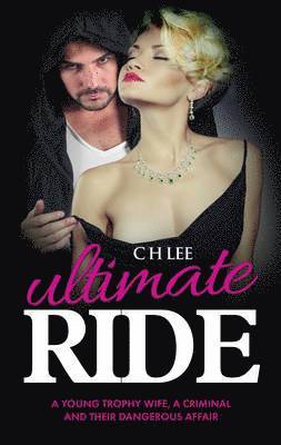 C. H. Lee - Ultimate Ride, Häftad