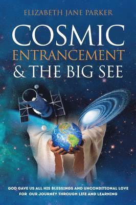 Cosmic Entrancement & the Big See 1