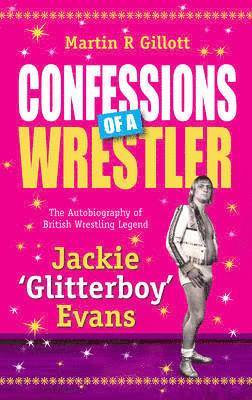 bokomslag Confessions of a Wrestler