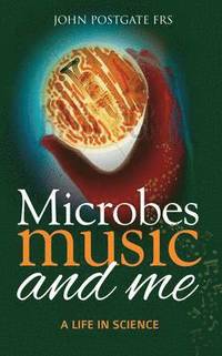 bokomslag Microbes, Music and Me