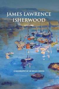 bokomslag James Lawrence Isherwood